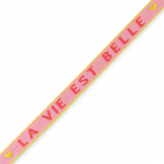 Schmucktextband "la vie est belle" Light pink-amarena red