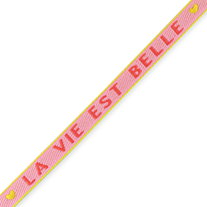 Schmucktextband "la vie est belle" Light pink-amarena red