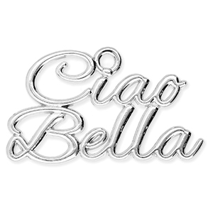Anh&auml;nger Metall "Ciao Bella" Silver